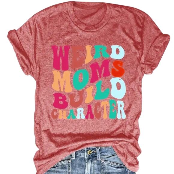 Weird Moms Build Character T-Shirt  Rose Gold size 12 - Picture 1 of 5
